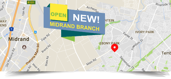 Visit our new branch in Midrand